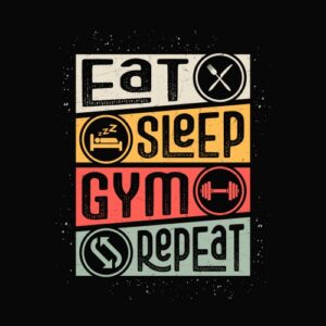 Eat Sleep Gym Repeat