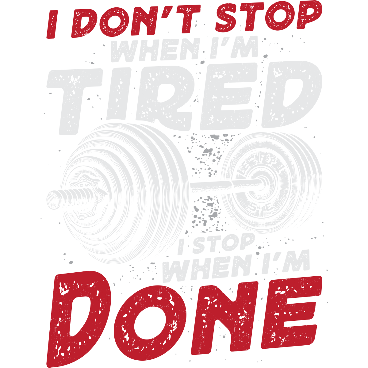 I Stop when I m Done
