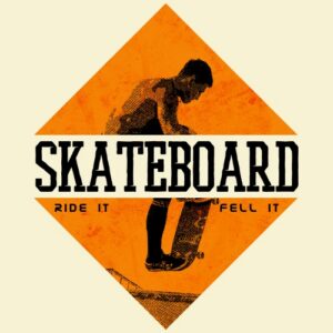Skateboard Ride It