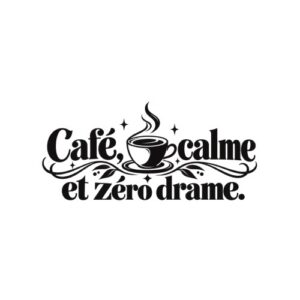 Humour Cafe Calme Zero Drame