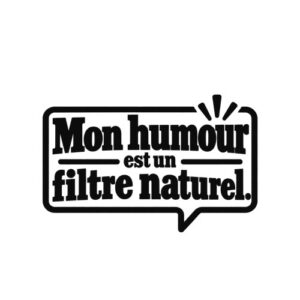 Humour Humour Filtre Naturel Femme
