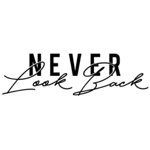 Never Look Back