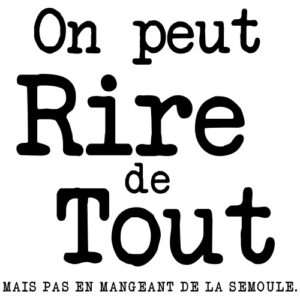 On Peut Rire De Tout Semoule