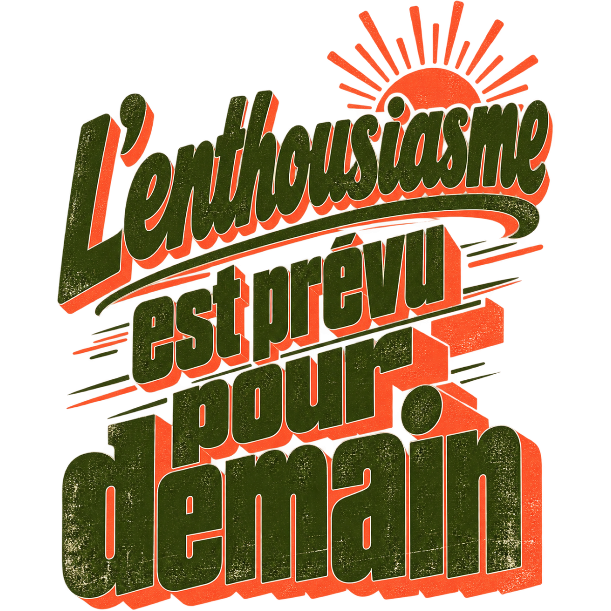 Phrase Humour Enthousiasme Demain Report Vintage