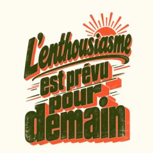 Phrase Humour Enthousiasme Demain Report Vintage