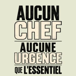Retraite Aucun Chef Aucune Urgence