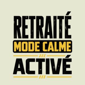 Retraite Mode Calme Enfin Active