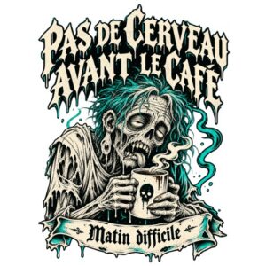 Zombie Cafe Cerveau Matin Difficile